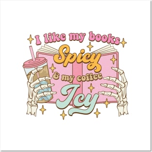 I like my books spicy my coffee icy Funny Quote Hilarious Sayings Humor Posters and Art